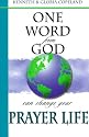 One Word from God Can Change Your Prayer Life