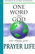 One Word from God Can Change Your Prayer Life (One Word from God)