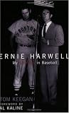 Ernie Harwell: My 60 Years In Baseball (Honoring a Detroit Legend)