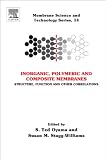 Inorganic Polymeric and Composite Membranes: Structure, Function and Other Correlations (Membrane Science and Technology)