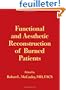 Functional And Aesthetic Reconstruction of Burned Patients