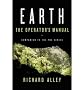 Earth: The Operators' Manual [ EARTH: THE OPERATORS' MANUAL ] by Alley, Richard (Author) Apr-18-2011 [ Hardcover ]