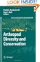 Arthropod Diversity and Conservation (Topics in Biodiversity and Conservation)