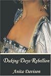 Duking Days: Rebellion
