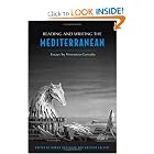 Reading and Writing the Mediterranean: Essays by Vincenzo Consolo (Toronto Italian Studies) by Norma Bouchard
