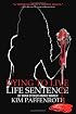 Dying to Live: Life Sentence