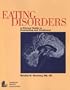 Eating Disorders: A Clinical Guide To Counseling And Treatment