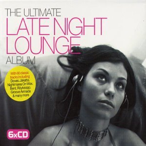 CD-Charts  Search : The Ultimate Late Night Lounge Album
