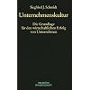 Unternehmenskultur: Die Grundlage f�r den wirtschaftlichen Erfolg von Unternehmen