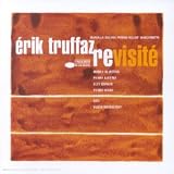 Revue Erik Truffaz  / Erik Truffaz revisité