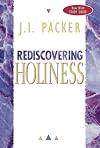 Rediscovering Holiness: With Study Guide