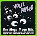 Search : Volle Pulle-Mega Mega Mix
