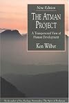 The Atman Project: A Transpersonal View of Human Development (Quest Book)
