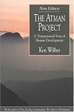 The Atman Project: A Transpersonal View of Human Development (Quest Book)