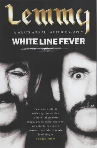White Line Fever: Lemmy - The Autobiography