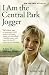 I Am the Central Park Jogger: A Story of Hope and Possibility