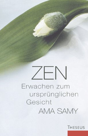 Zen, Erwachen zum urspr�nglichen Gesicht