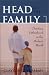 Head of the Family: Christian Fatherhood in the Modern World