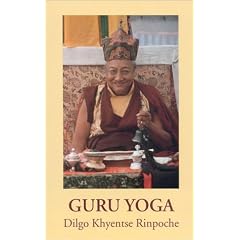 Guru Yoga: According to the Preliminary Practice of Longchen Nyingtik