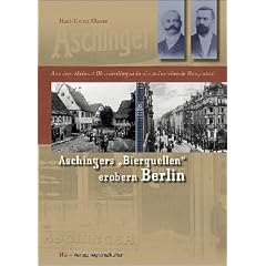 Aschingers "Bierquellen" erobern Berlin. Aus dem Weinort Oberderdingen in die aufstrebende Hauptstadt