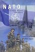 NATO : Its Past, Present and Future