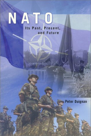 NATO : Its Past, Present and Future under Treaties in The Books Store