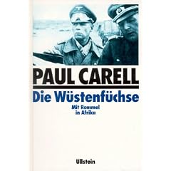 Die W�stenf�chse. Mit Rommel in Afrika