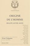 Origine de l'homme, r�alit�, mythe, mode
