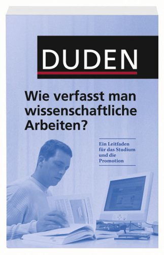 Wie verfasst man wissenschaftliche Arbeiten?