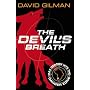 The Devil's Breath: Danger Zone