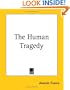 The Human Tragedy