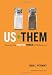 Confronta prezzi Us + Them: Tapping the Positive Power of Difference