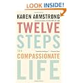 Twelve Steps to a Compassionate Life
