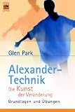 Produkt-Bild: Alexander-Technik, die Kunst der Ver&auml;nderung