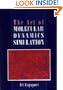 The Art of Molecular Dynamics Simulation