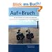 Auf=Bruch: Mit dem Fahrrad von Lissabon nach Warschau