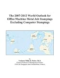 Review ICON Group International, Inc.  / The 2007-2012 World Outlook for Office Machine Metal Job Stampings Excluding Computer Stampings