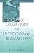 A History of Group Study and Psychodynamic Organizations