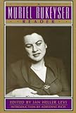 A Muriel Rukeyser Reader