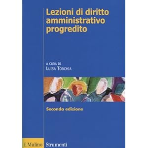 Lezioni di diritto amministrativo progredito