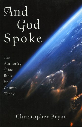 And God Spoke: The Authority of the Bible for the Church Today under General in The Books Store