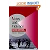 Votes and Violence: Electoral Competition and Ethnic Riots in India (Cambridge Studies in Comparative Politics)