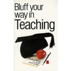 Teaching (Bluffer's Guides)