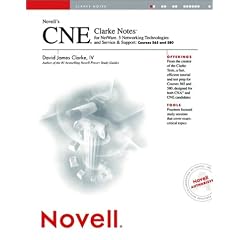 Novell's CNE Clarke Notes for NetWare 5: Networking Technologies and Service and Support: Courses 565 and 580