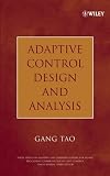 Adaptive Control Design and Analysis