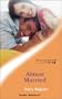 Almost Married (Tender Romance)