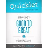 Quicklet on Good to Great by Jim Collins (Book Summary) ~ Diaris Alexander