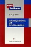 Verwaltungsverfahren und Verwaltungsprozess