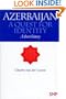 Azerbaijan: A Quest for Identity (Caucasus World)
