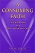 A Consuming Faith: The Social Gospel and Modern American Culture
